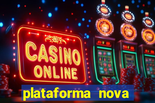 plataforma nova fortune tiger 2024